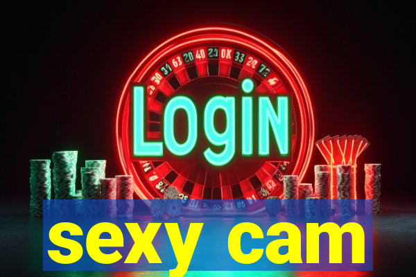 sexy cam